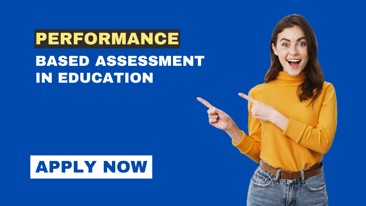 Performance Based Assessment In Education A Comprehensive Approach