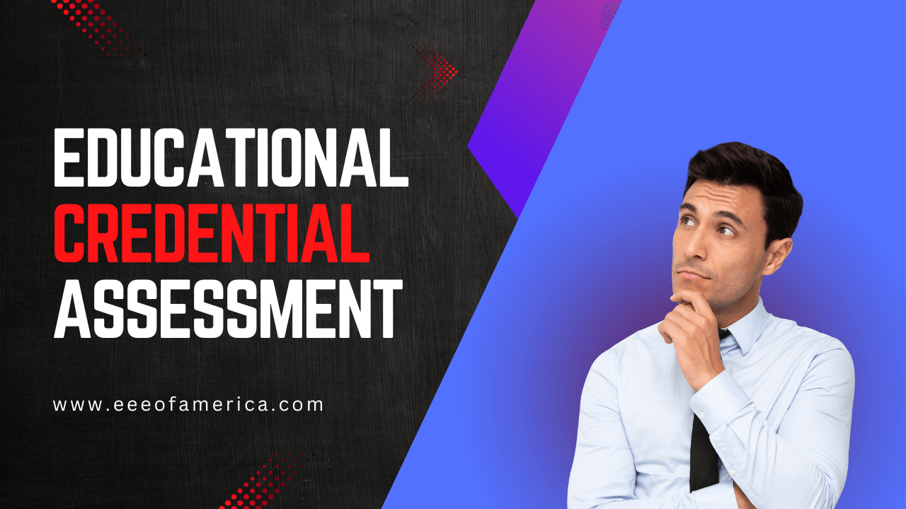 Educational Credential Assessment