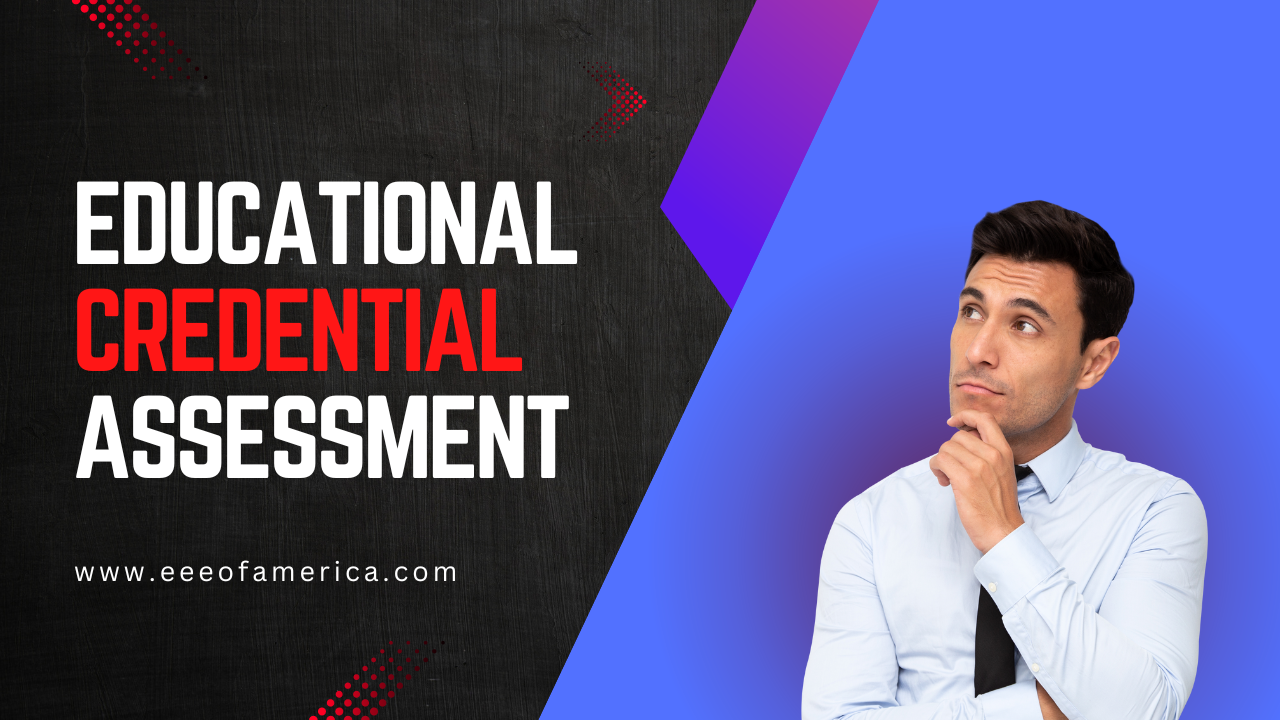 Educational Credential Assessment Services
