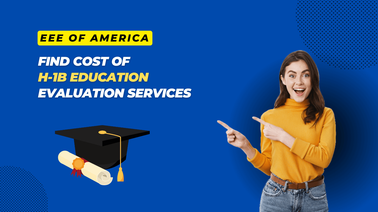 cost of H-1B education evaluation services