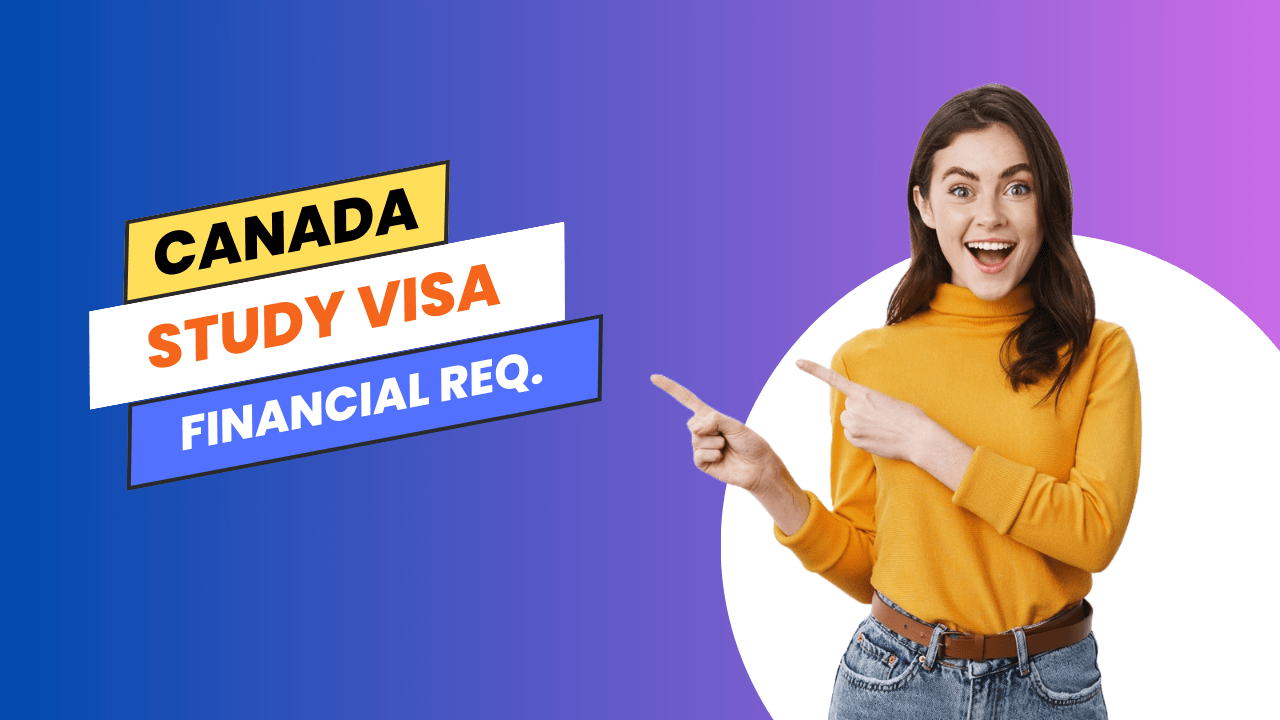 Canada Student Visa Minimum Bank Balance