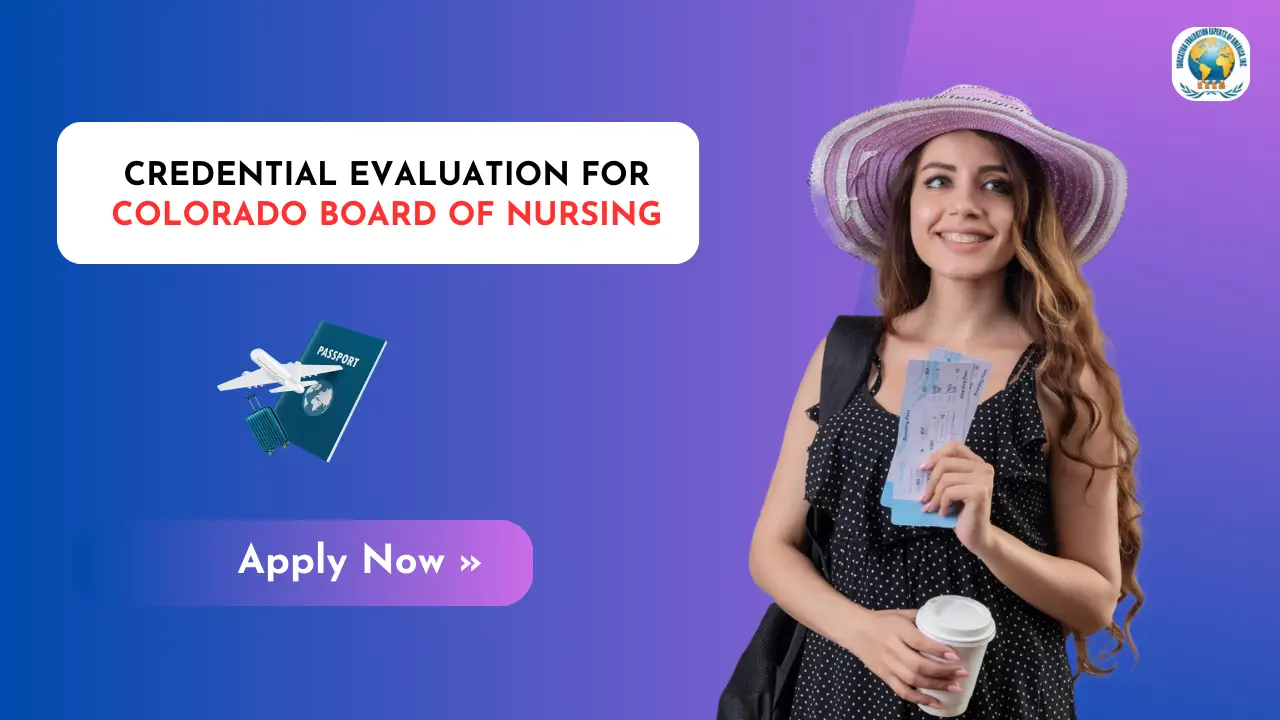 Credential Evaluation for Colorado Board of Nursing