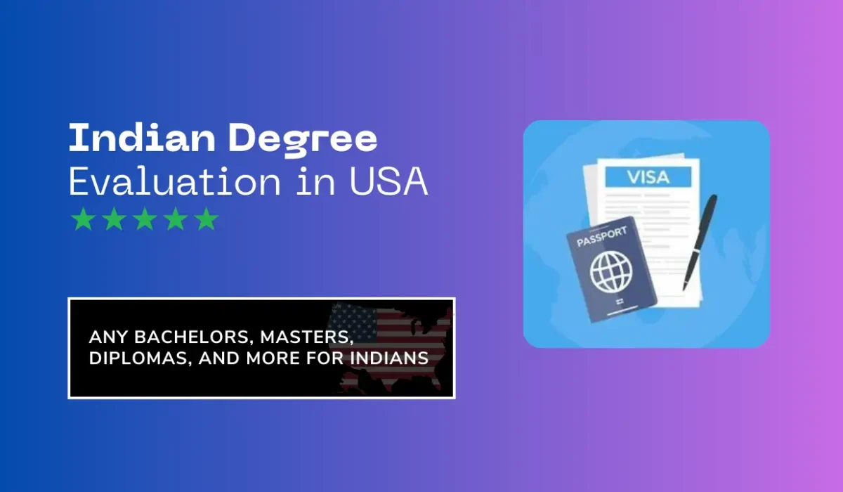 Indian Degree Evaluation in USA
