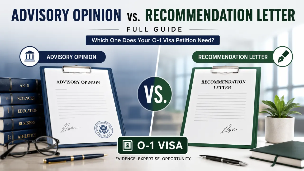 Advisory Opinion vs. Recommendation Letter for O-1 Visa